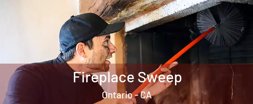 Fireplace Sweep Ontario - CA