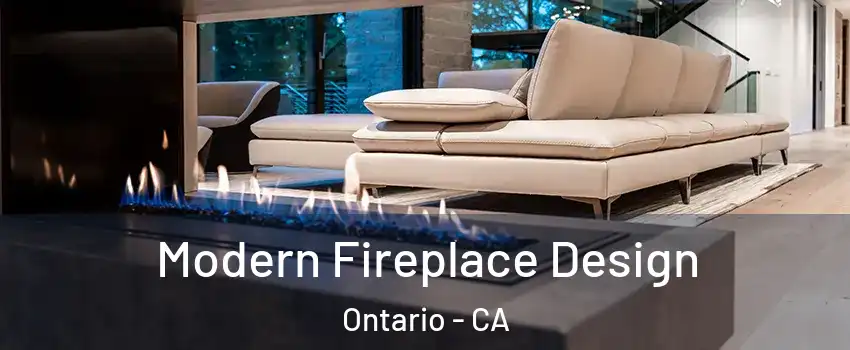 Modern Fireplace Design Ontario - CA